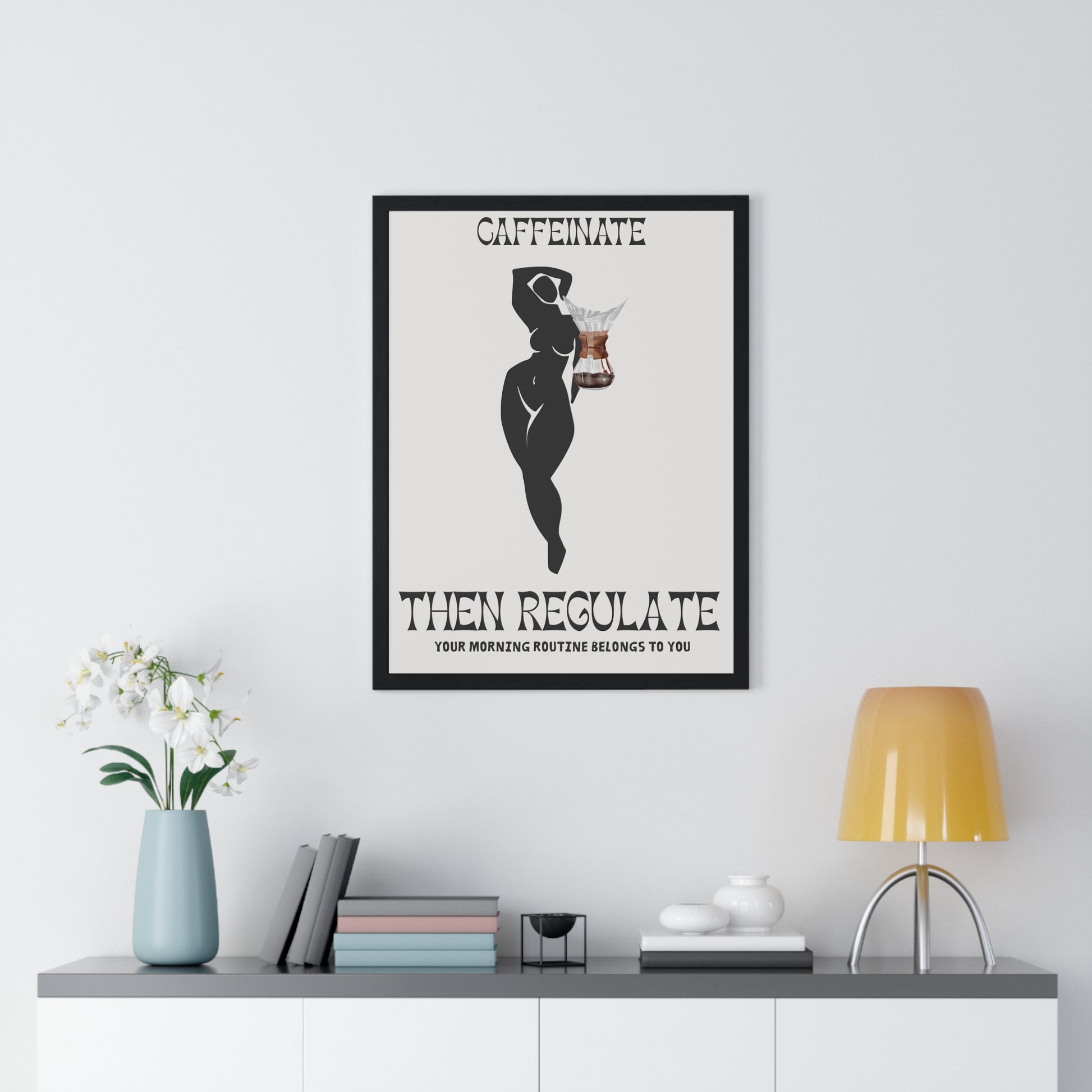 Framed Caffeinate Then Regulate Poster | Coffee Wall Art for Home Decor | Gift for Coffee Lovers | Coffee Shop Decor Gift