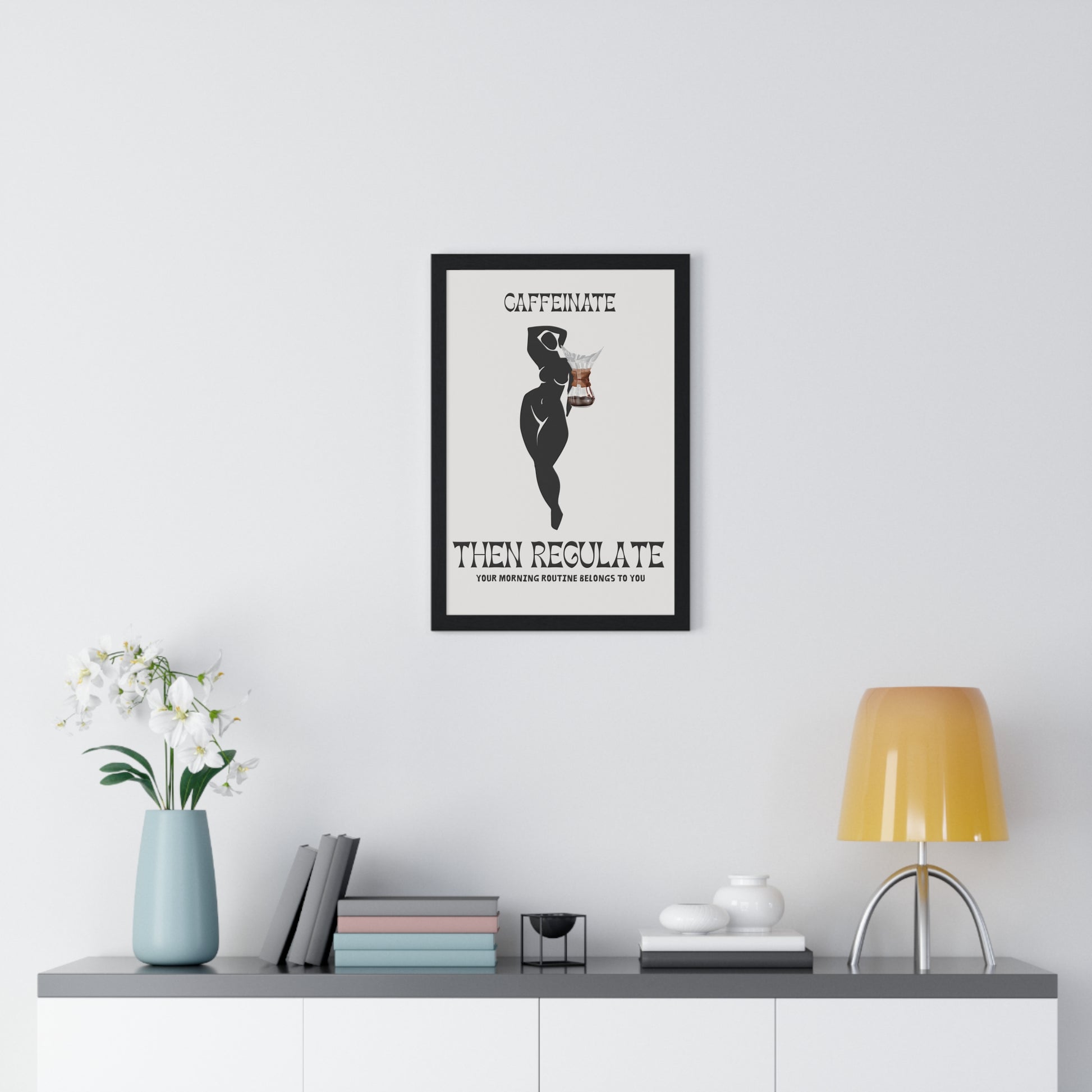 Framed Caffeinate Then Regulate Poster | Coffee Wall Art for Home Decor | Gift for Coffee Lovers | Coffee Shop Decor Gift