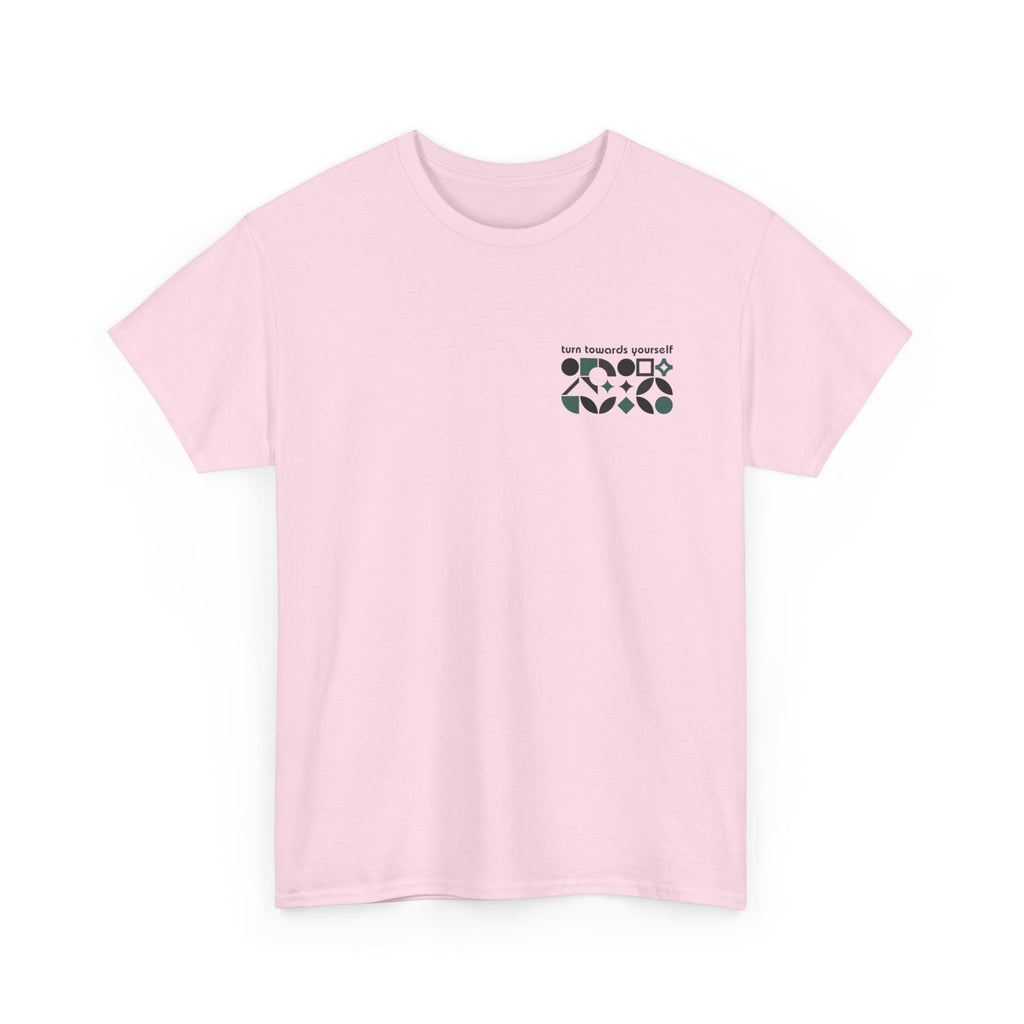 Turn Towards Yourself Studio Smock Tee | Emotional Support Tee | Grounding Ritual Essentials | Healing Affirmation Tshirt
