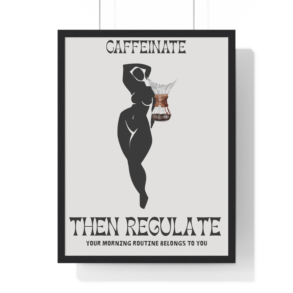 Framed Caffeinate Then Regulate Poster | Coffee Wall Art for Home Decor | Gift for Coffee Lovers | Coffee Shop Decor Gift