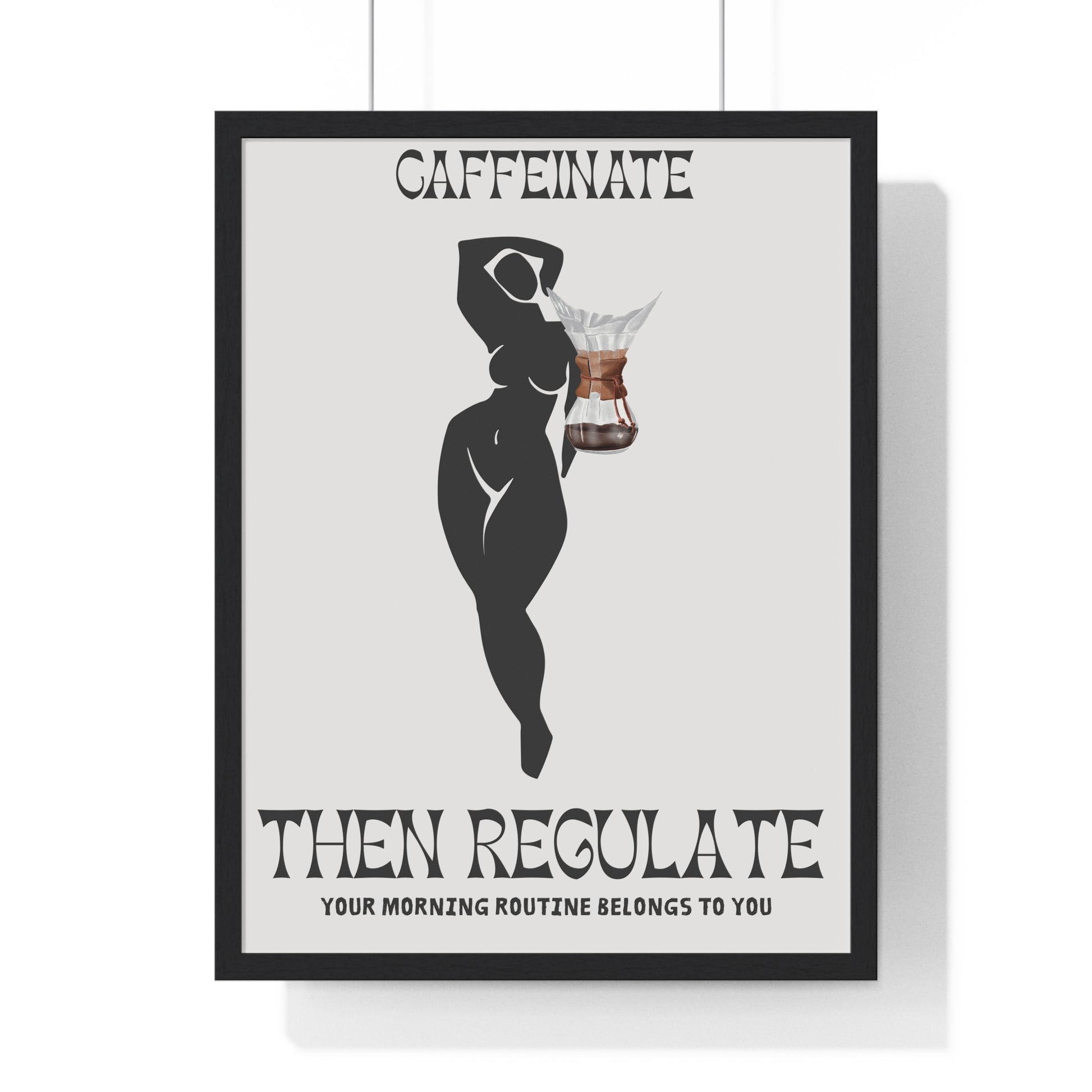 Framed Caffeinate Then Regulate Poster | Coffee Wall Art for Home Decor | Gift for Coffee Lovers | Coffee Shop Decor Gift