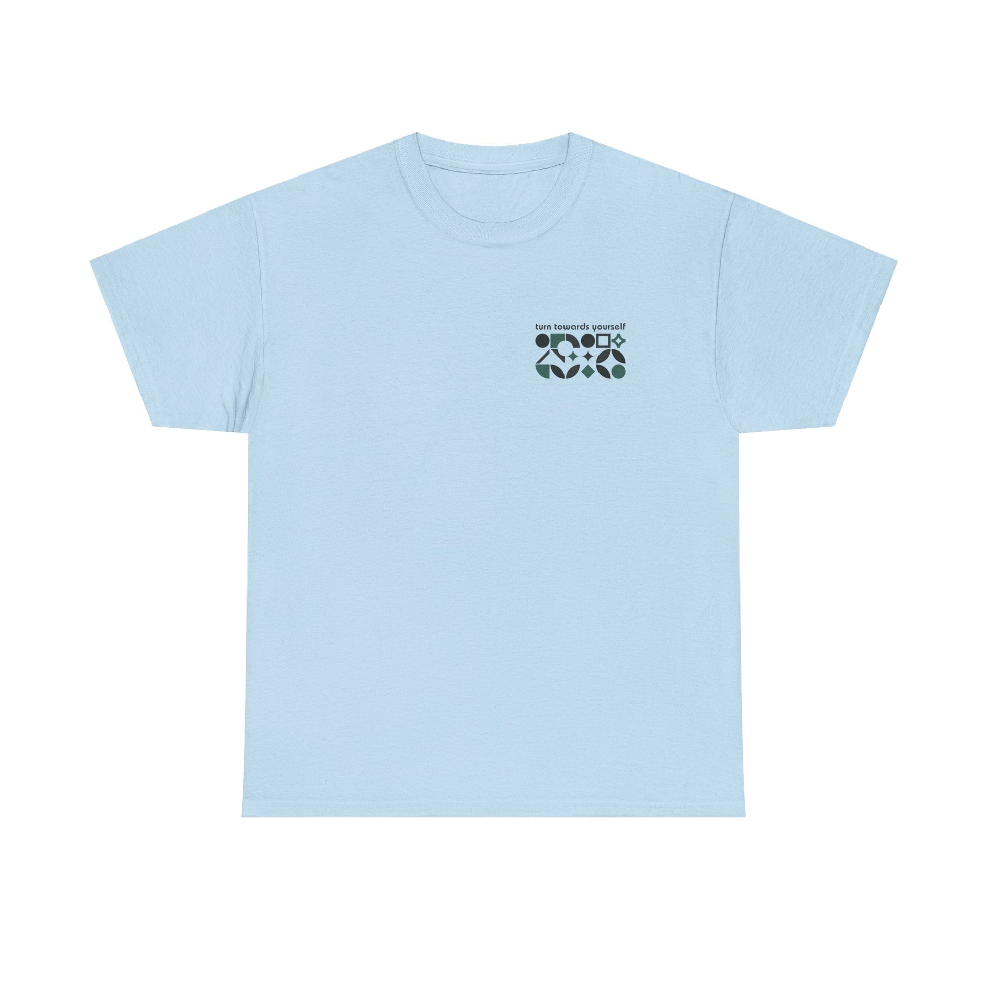 Turn Towards Yourself Studio Smock Tee | Emotional Support Tee | Grounding Ritual Essentials | Healing Affirmation Tshirt