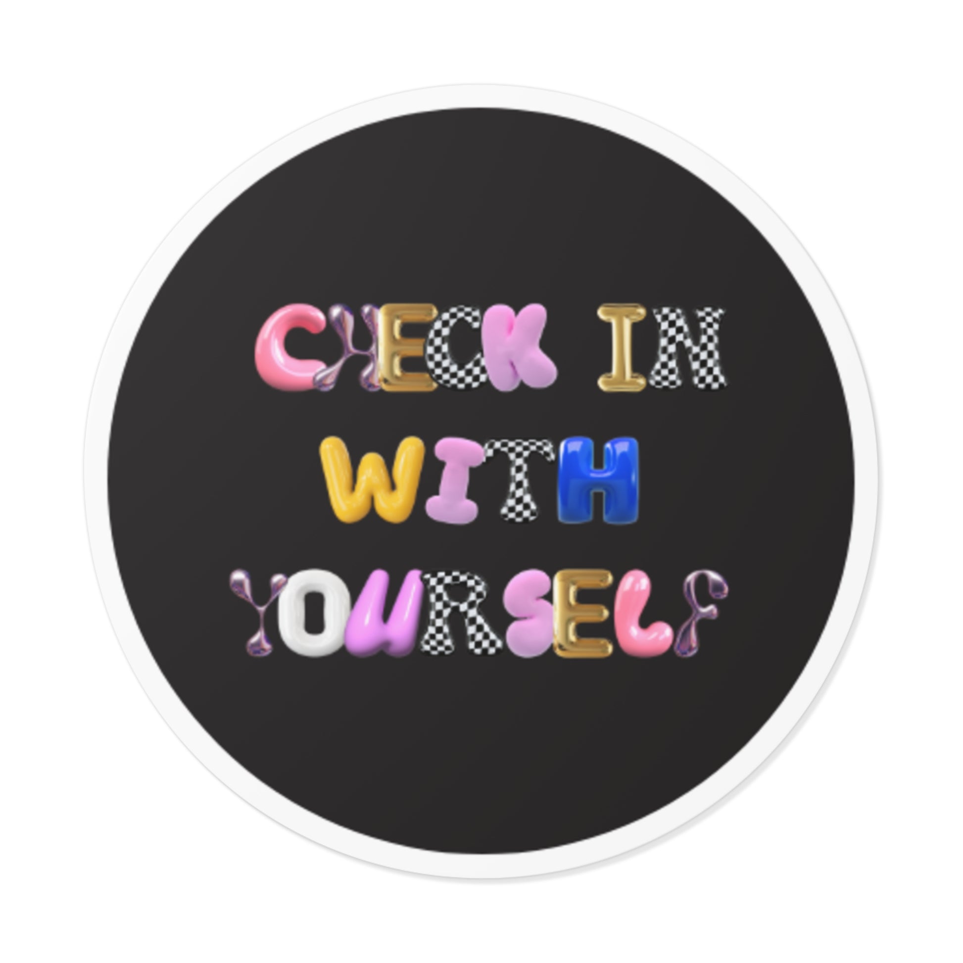 Check In With Yourself Sticker | Mental Health Reminder Vinyl Decal | Therapy-Inspired Self-Care Sticker | Laptop Water Bottle Journal