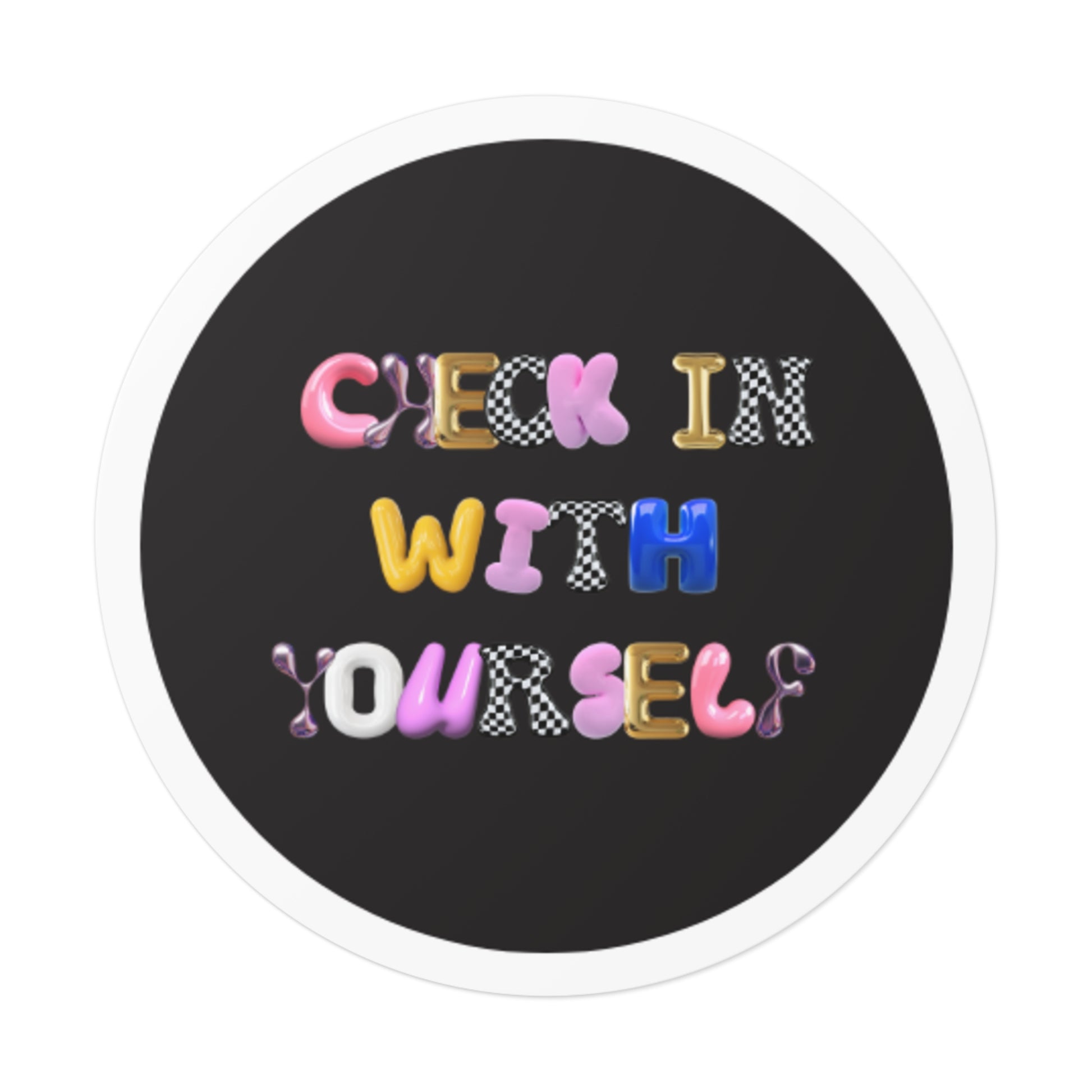 Check In With Yourself Sticker | Mental Health Reminder Vinyl Decal | Therapy-Inspired Self-Care Sticker | Laptop Water Bottle Journal