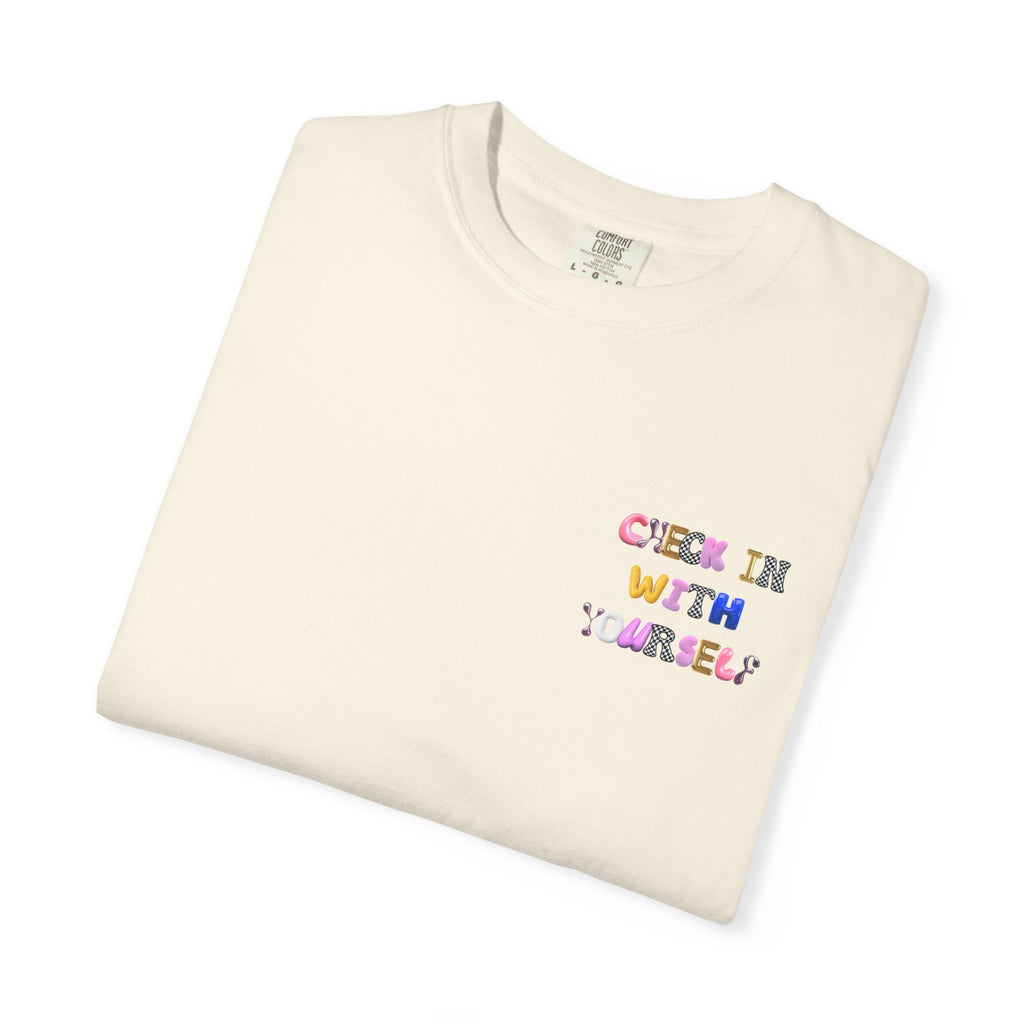 Check In With Yourself Bubble Letter T-Shirt | Unisex Mental Health Tee | Affirmation Unisex T-Shirt Gift