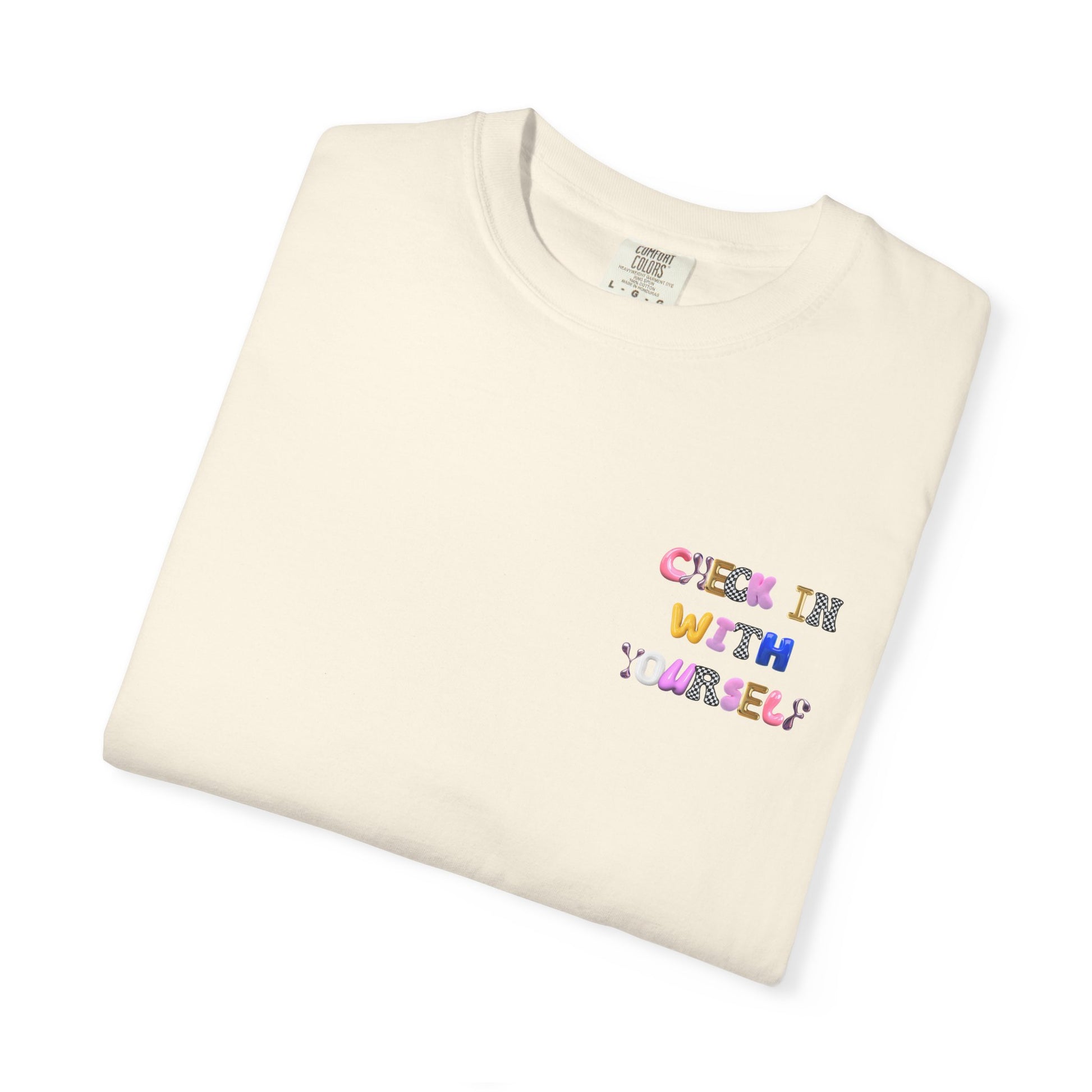 Check In With Yourself Bubble Letter T-Shirt | Unisex Mental Health Tee | Affirmation Unisex T-Shirt Gift