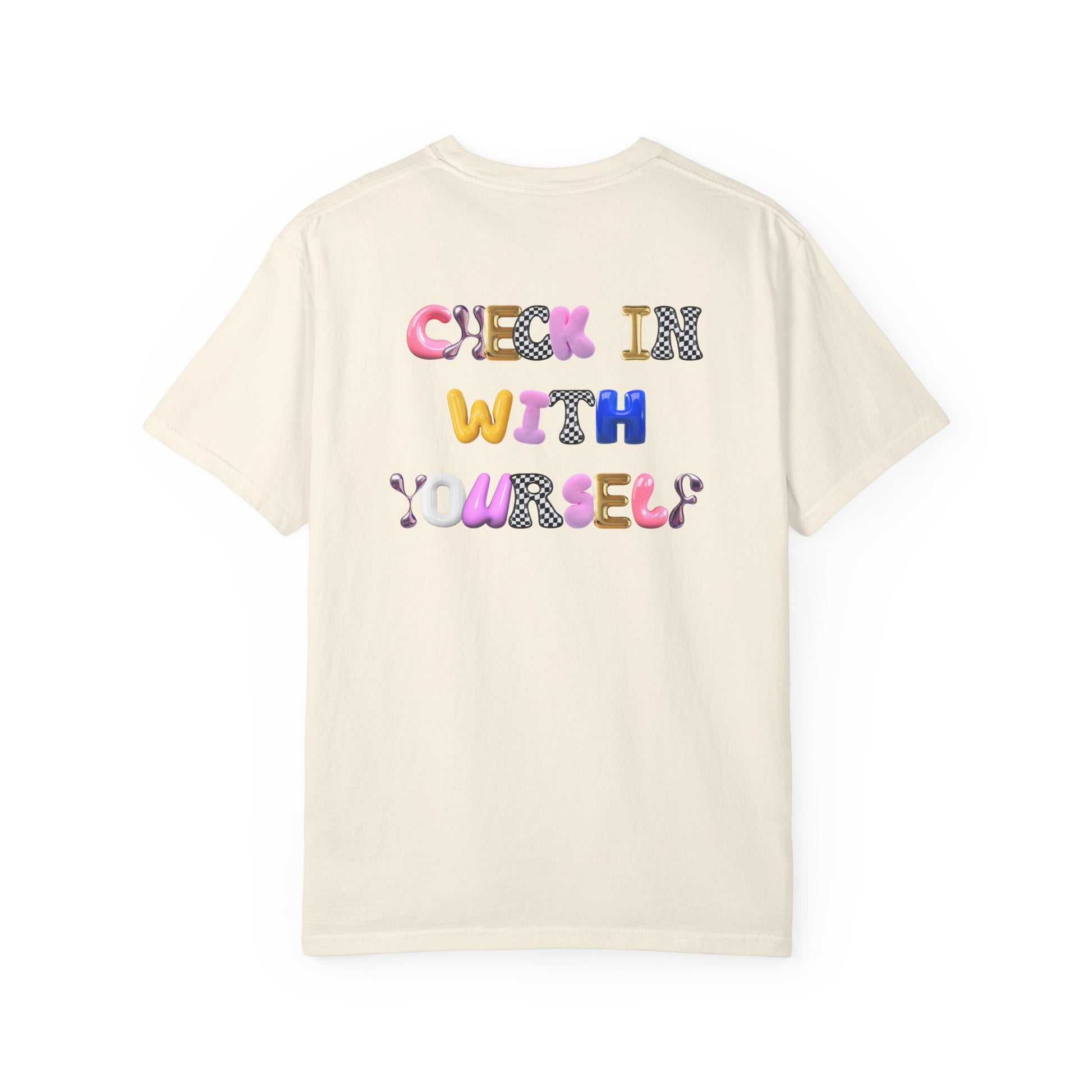 Check In With Yourself Bubble Letter T-Shirt | Unisex Mental Health Tee | Affirmation Unisex T-Shirt Gift