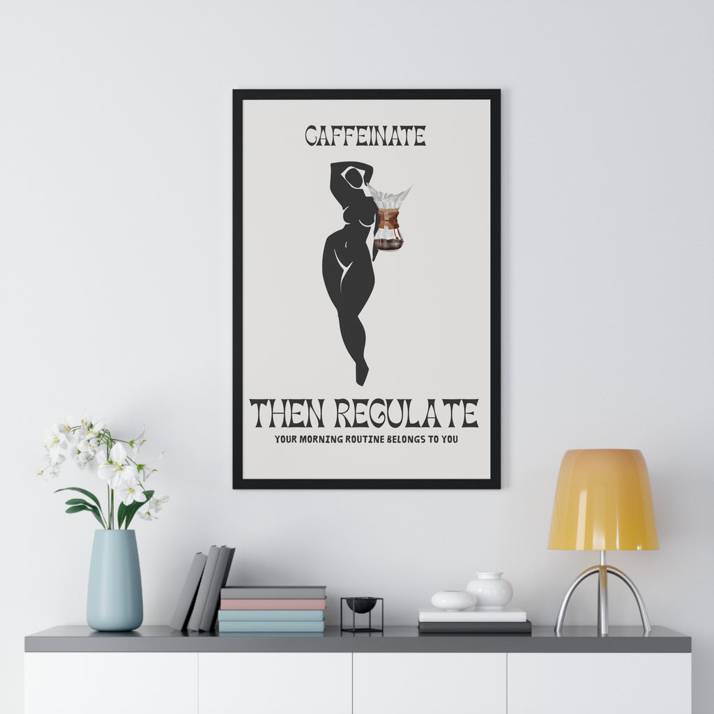 Framed Caffeinate Then Regulate Poster | Coffee Wall Art for Home Decor | Gift for Coffee Lovers | Coffee Shop Decor Gift