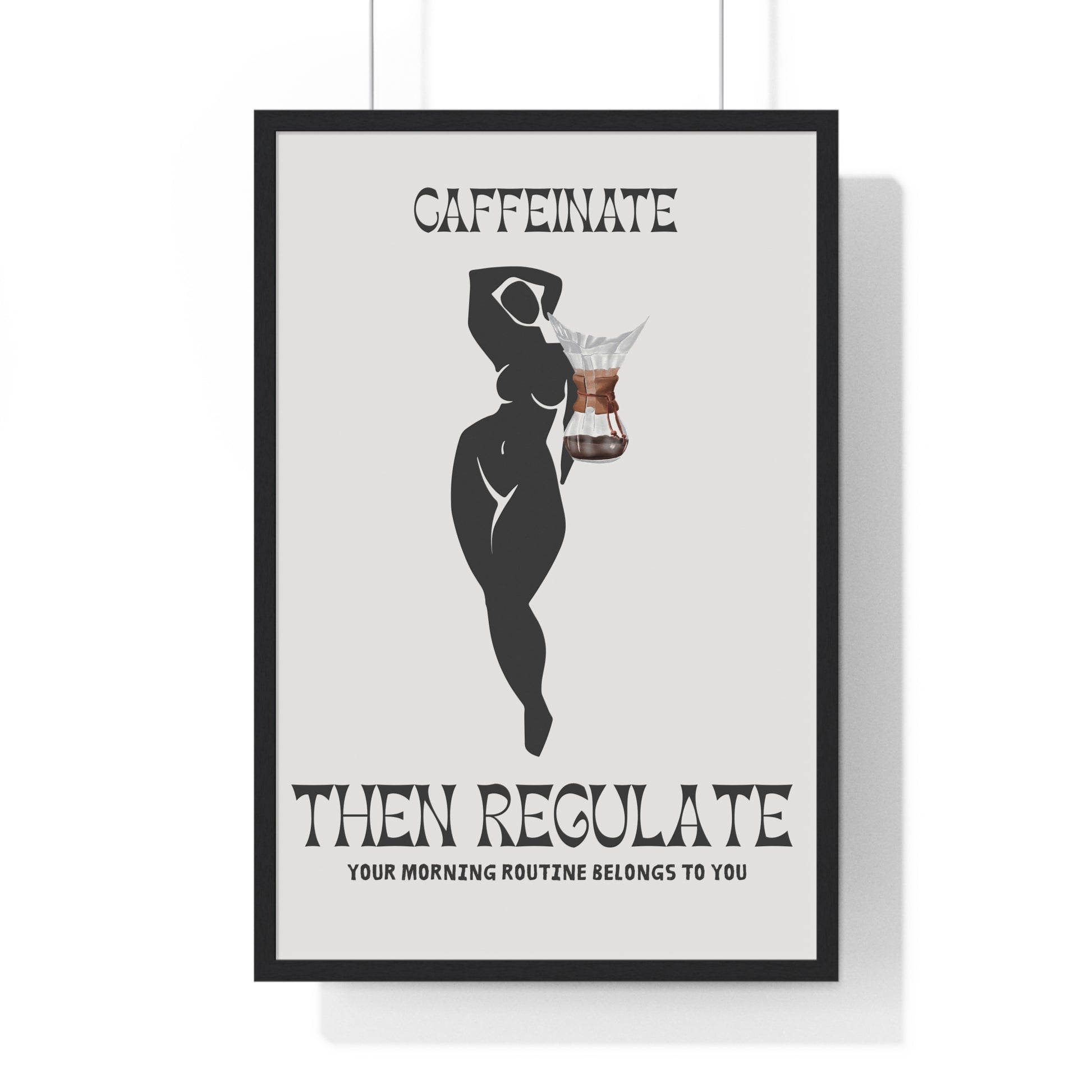 Framed Caffeinate Then Regulate Poster | Coffee Wall Art for Home Decor | Gift for Coffee Lovers | Coffee Shop Decor Gift