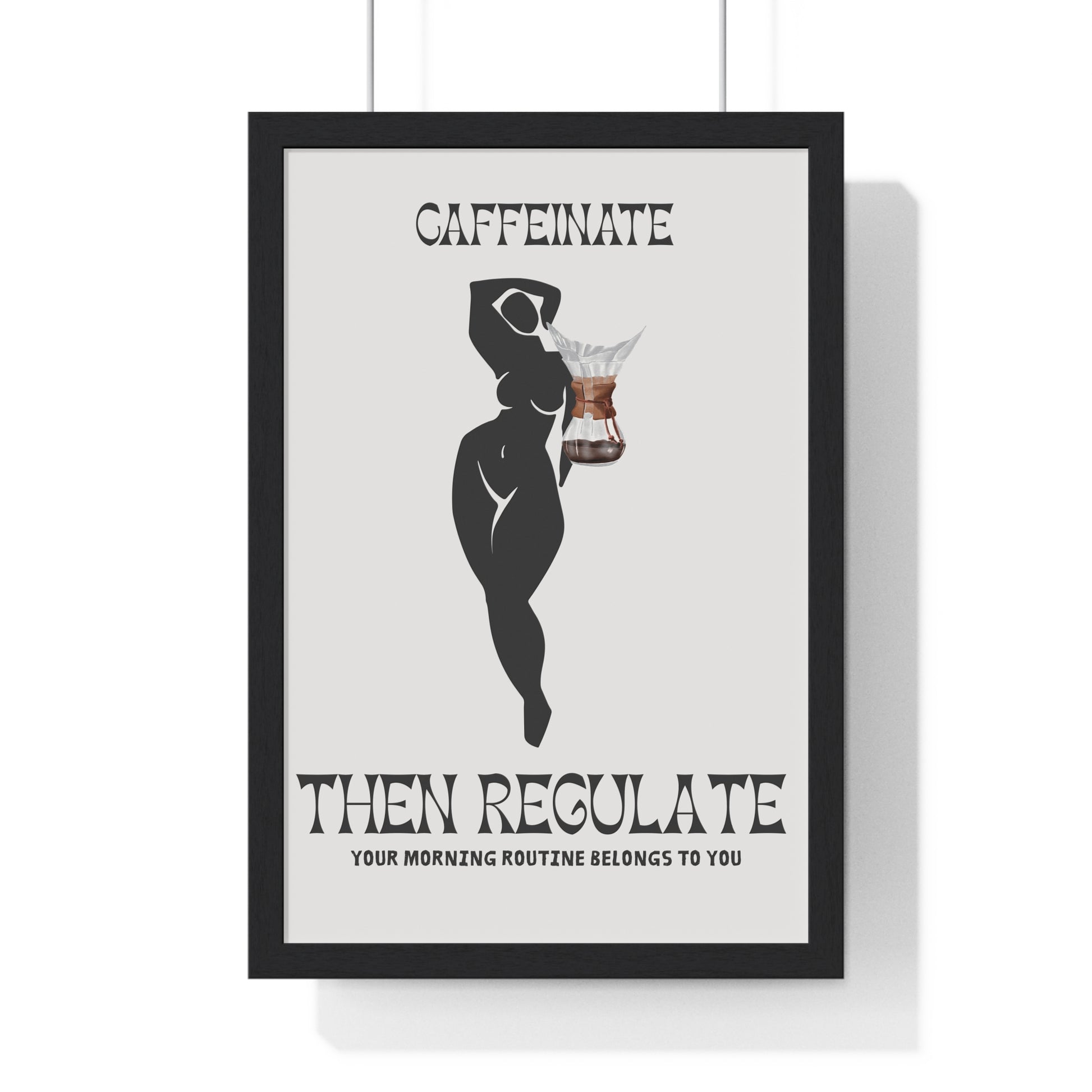 Framed Caffeinate Then Regulate Poster | Coffee Wall Art for Home Decor | Gift for Coffee Lovers | Coffee Shop Decor Gift