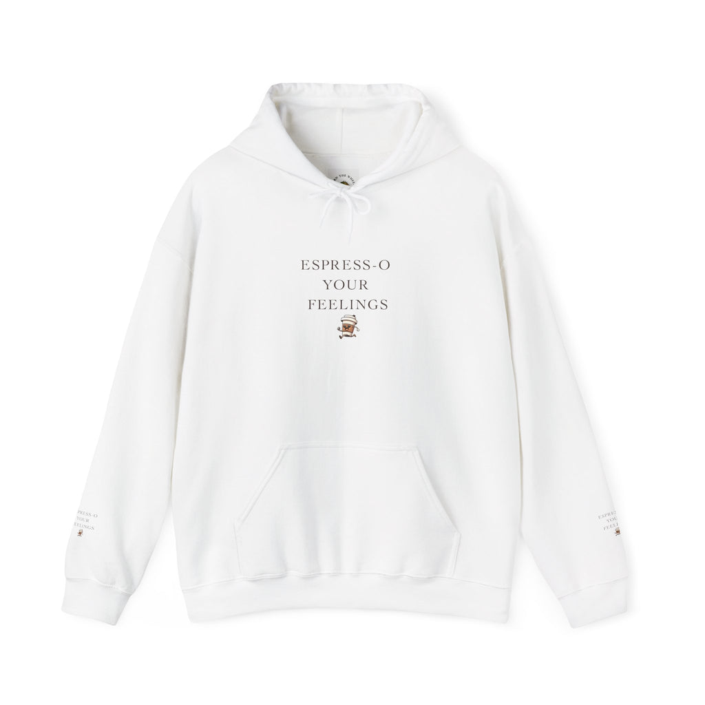 Espresso Your Feelings Printed Hoodie | Coffee Lover Hoodie | Unisex Hoodie for Autumn Winter