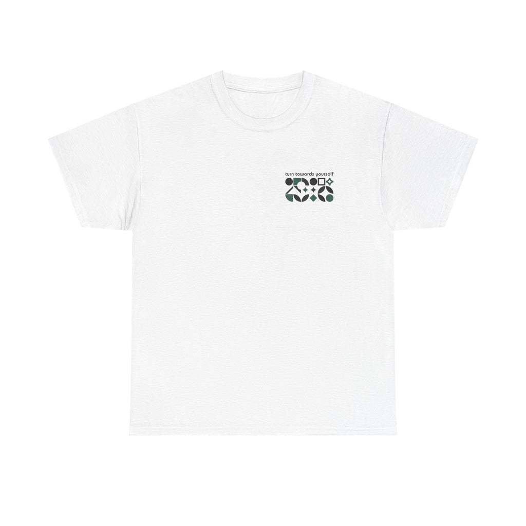 Turn Towards Yourself Studio Smock Tee | Emotional Support Tee | Grounding Ritual Essentials | Healing Affirmation Tshirt