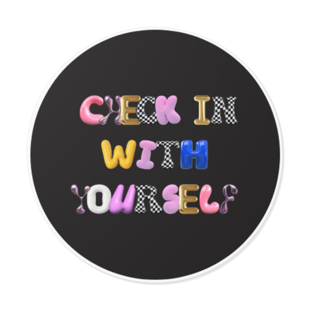 Check In With Yourself Sticker | Mental Health Reminder Vinyl Decal | Therapy-Inspired Self-Care Sticker | Laptop Water Bottle Journal