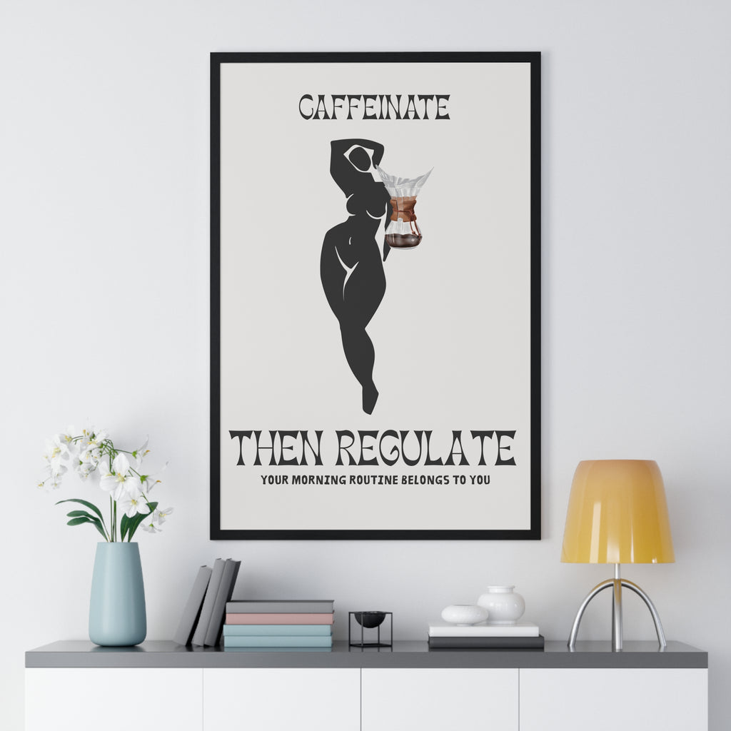 Framed Caffeinate Then Regulate Poster | Coffee Wall Art for Home Decor | Gift for Coffee Lovers | Coffee Shop Decor Gift