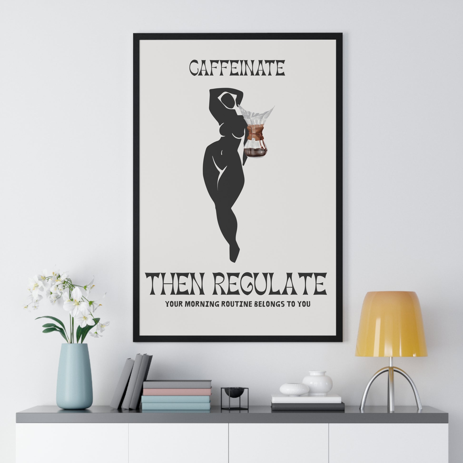 Framed Caffeinate Then Regulate Poster | Coffee Wall Art for Home Decor | Gift for Coffee Lovers | Coffee Shop Decor Gift