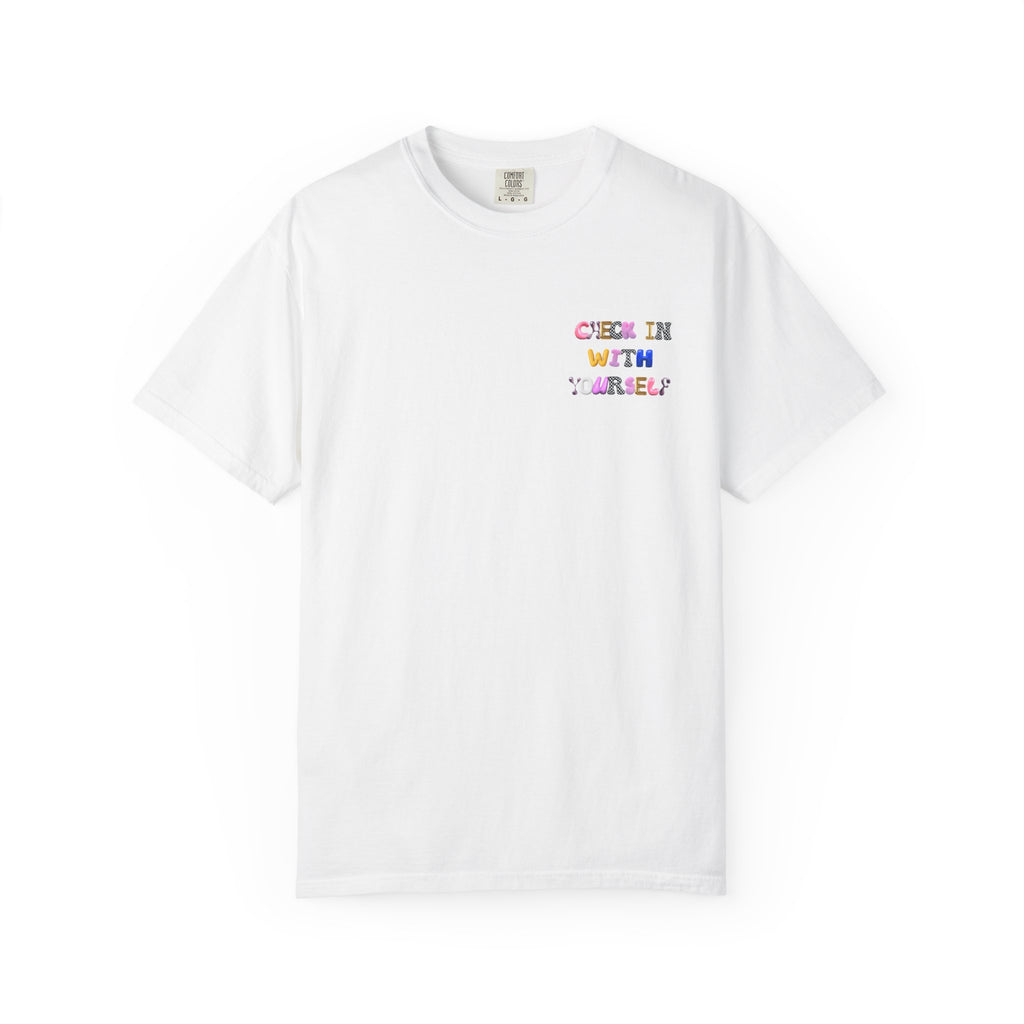 Check In With Yourself Bubble Letter T-Shirt | Unisex Mental Health Tee | Affirmation Unisex T-Shirt Gift